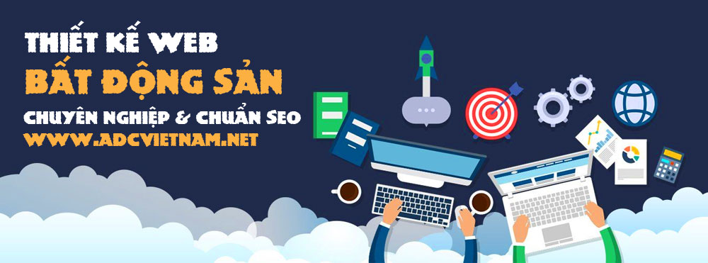 Thiết kế website dự án bất động sản chuyên nghiệp và chuẩn seo tại adc việt nam Thiết kế website dự án bất động sản chuyên nghiệp và chuẩn seo tại adc việt nam