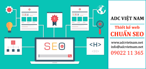 Vì sao bạn nên chọn dịch vụ thiết kế website chuẩn SEO của ADC Việt Nam? Vì sao bạn nên chọn dịch vụ thiết kế website chuẩn SEO của ADC Việt Nam?