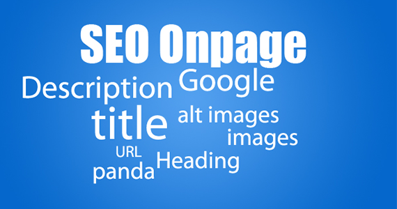 10 cách tối ưu để hỗ trợ tốt cho SEO Onpage