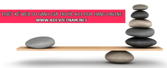Thiết kế phân mềm website so sánh giá trước khi mua hàng online chuyên nghiệp