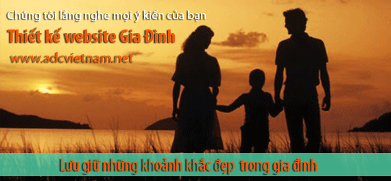 Thiết Kế Website Gia Đình Để Lưu Giữ Những Khoảng Khắc Đẹp