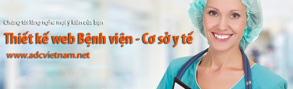 Thiết Kế Website Bệnh Viện – Cơ Sở Y Tế Cầu Nối Giữa Thầy Thuốc & Người Bệnh