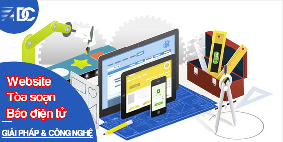 Giải pháp & Công nghệ thiết kế website hệ thống phần mềm website tòa soạn báo điện tử